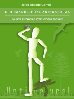 cover image of El Humano Social Anti-Natural